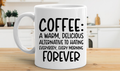 Coffee Forever Coffee Mug