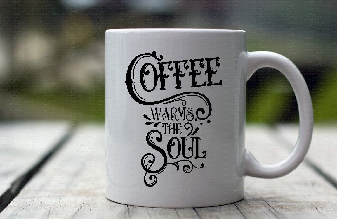 Coffee Warms the Soul Coffee Mug